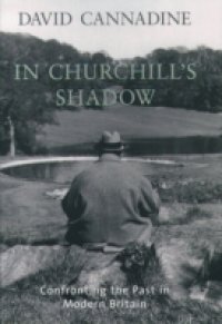 In Churchill`s Shadow