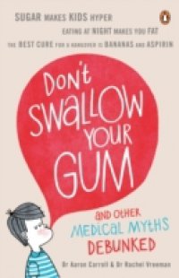 Don`t Swallow Your Gum