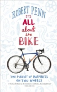 It`s All About the Bike