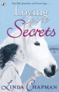 Читать Loving Spirit: Secrets