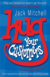 Читать Hug Your Customers