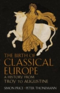 Birth of Classical Europe