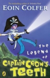 Legend of Captain Crow`s Teeth