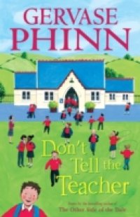 Don`t Tell the Teacher