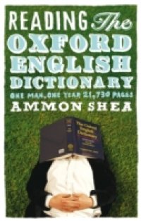 Читать Reading the Oxford English Dictionary