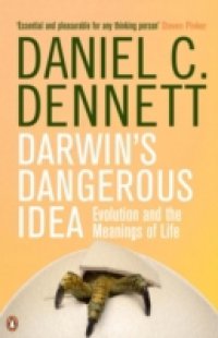Darwin`s Dangerous Idea