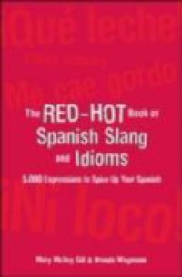 Red-Hot Book of Spanish Slang
