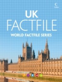 Читать United Kingdom Factfile: An encyclopaedia of everything you need to know about the United Kingdom, for teachers, students and travellers