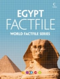Читать Egypt Factfile: An encyclopaedia of everything you need to know about Egypt, for teachers, students and travellers