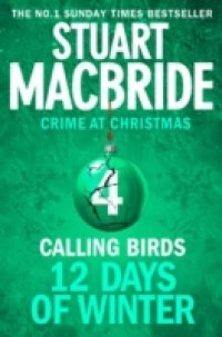 Calling Birds (short story) (Twelve Days of Winter: Crime at Christmas, Book 4)