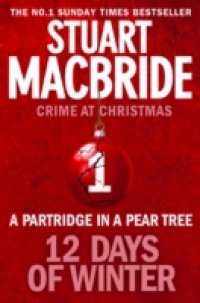 Читать Partridge in a Pear Tree (short story) (Twelve Days of Winter: Crime at Christmas, Book 1)