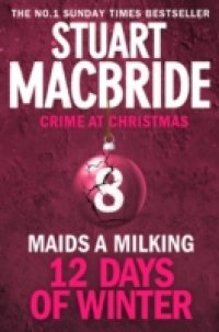 Maids A Milking (short story) (Twelve Days of Winter: Crime at Christmas, Book 8)