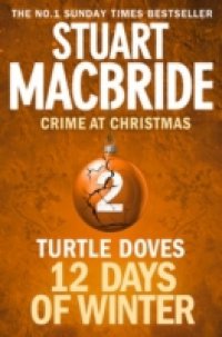 Turtle Doves (short story) (Twelve Days of Winter: Crime at Christmas, Book 2)