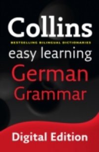 Easy Learning German Grammar (Collins Easy Learning German)