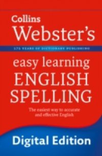 English Spelling (Collins Webster`s Easy Learning)