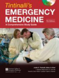 Tintinalli`s Emergency Medicine: A Comprehensive Study Guide, Seventh Edition