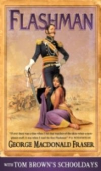 Tom Brown`s School Days and Flashman