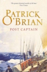 Post Captain: Aubrey/Maturin series, book 2