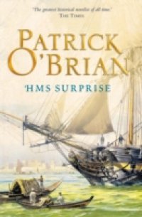 HMS Surprise: Aubrey/Maturin series, book 3