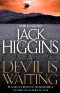 Devil is Waiting (Sean Dillon Series, Book 19)
