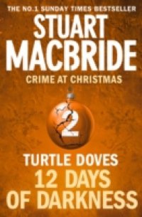 Turtle Doves (short story) (Twelve Days of Darkness: Crime at Christmas, Book 2)
