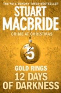Gold Rings (short story) (Twelve Days of Darkness: Crime at Christmas, Book 5)