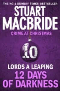 Lords A Leaping (short story) (Twelve Days of Darkness: Crime at Christmas, Book 10)