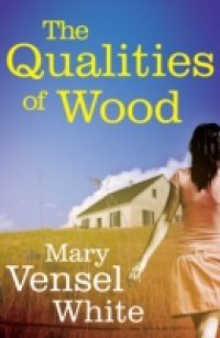 Qualities of Wood