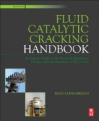 Читать Fluid Catalytic Cracking Handbook