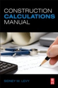 Читать Construction Calculations Manual