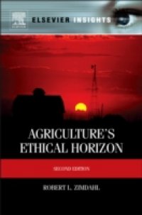 Agriculture`s Ethical Horizon