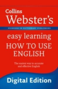 Webster's Easy Learning How to use English (Collins Webster's Easy Learning)