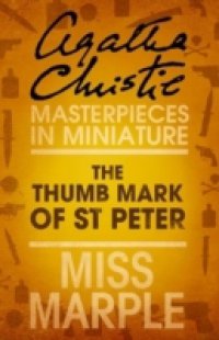 Thumb Mark of St Peter: A Miss Marple Short Story
