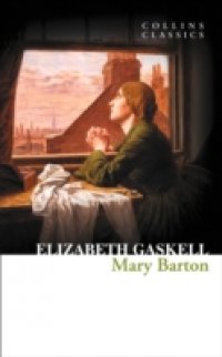 Mary Barton (Collins Classics)