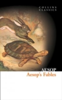 Aesop`s Fables (Collins Classics)