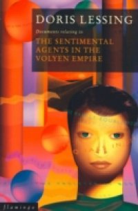 Читать Sentimental Agents in the Volyen Empire (Canopus in Argos: Archives Series, Book 5)