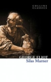 Silas Marner (Collins Classics)