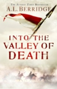 Into the Valley of Death