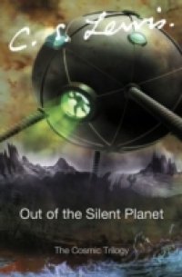 Читать Out of the Silent Planet
