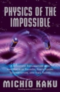 Читать Physics of the Impossible