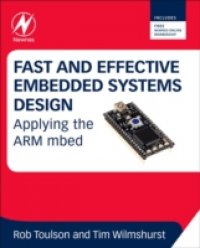 Читать Fast and Effective Embedded Systems Design