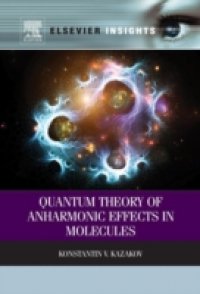 Quantum Theory of Anharmonic Effects in Molecules