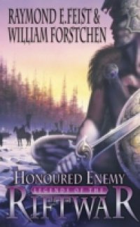 Читать Honoured Enemy (Legends of the Riftwar, Book 1)