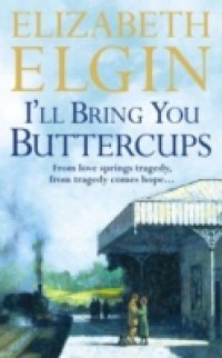 I`ll Bring You Buttercups