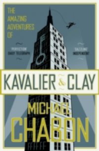 Читать Amazing Adventures of Kavalier and Clay