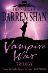 Читать Vampire War Trilogy (The Saga of Darren Shan)