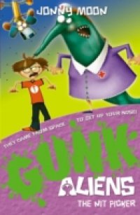 Nit Picker (GUNK Aliens, Book 6)