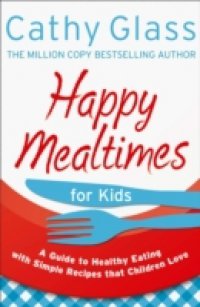 Happy Mealtimes for Kids