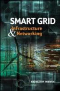 Читать Smart Grid Infrastructure & Networking