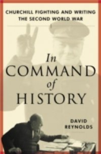 In Command of History